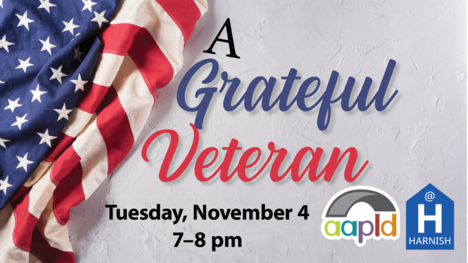 A Grateful Veteran, at the Harnish Main Library on Tuesday, November 4 from 7 to 8 PM