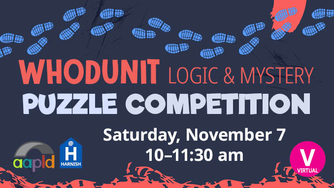 Dark blue background, with light blue footprints trailing across the top of image from right to left. The image text takes up most of the graphic in both white and red fonts, explaining "Whodunit Logic & Mystery Puzzle Competition on Saturday, November 7 from 10 to 11:30 a.m."