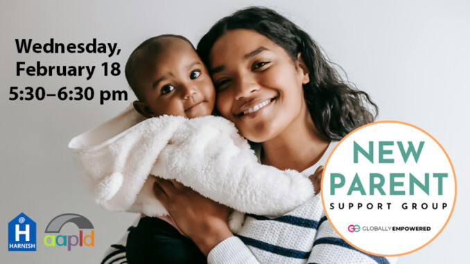 Join us at the Harnish Main Library on Wednesday, February 18 from 5:30 to 6:30 PM for New Parent Support Group