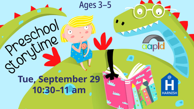 Large green cartoon dinosaur wearing glasses, with a blonde child sitting on its back. The dinosaur is holding a pink book. The graphic reads "Preschool Storytime" and will be held Tuesday, September 29 from 10:30 to 11 a.m. for ages 3 to 5.
